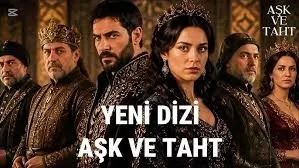 Aşk ve Taht